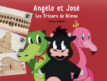 Angèle & José : Les Trésors de Nîmes